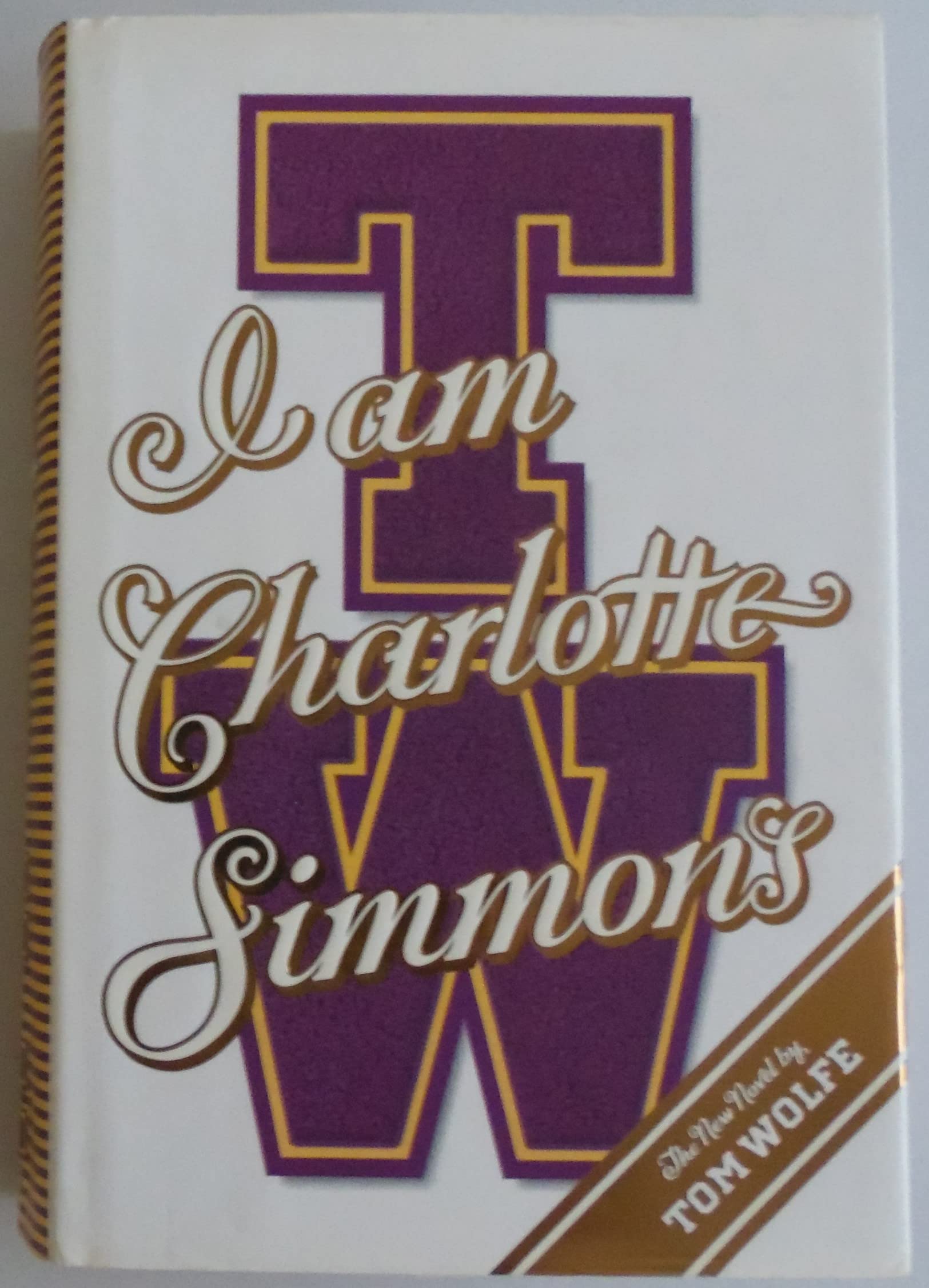 I Am Charlotte Simmons : a Novel