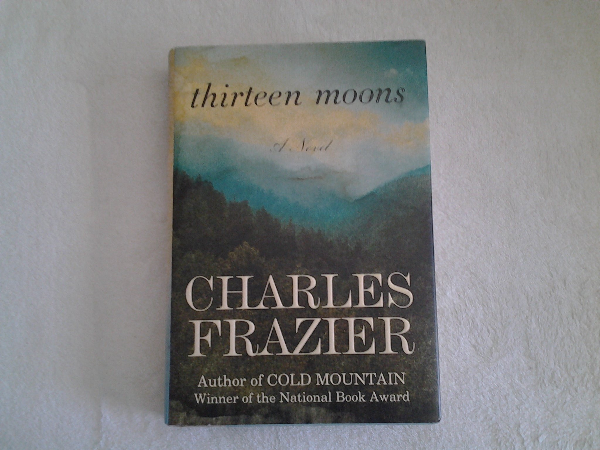 Thirteen Moons: a Novel