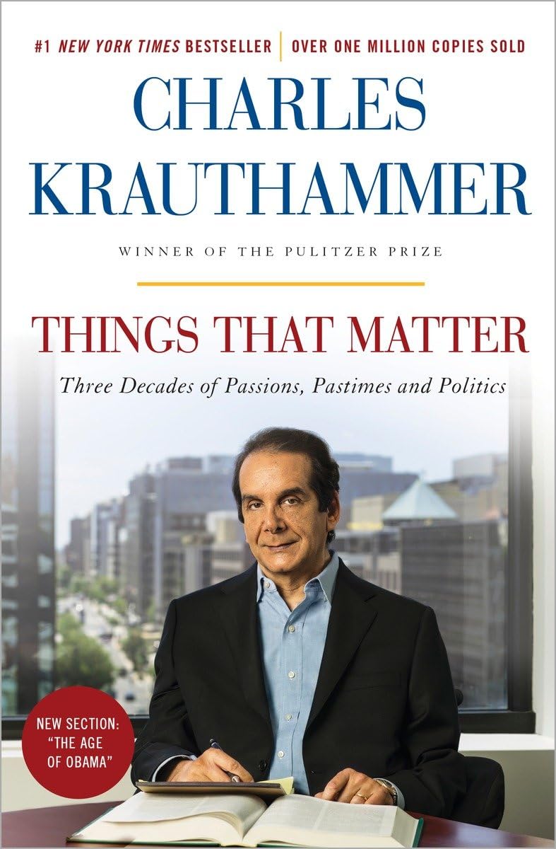 Things That Matter: Three Decades of Passions, Pastimes And Politics