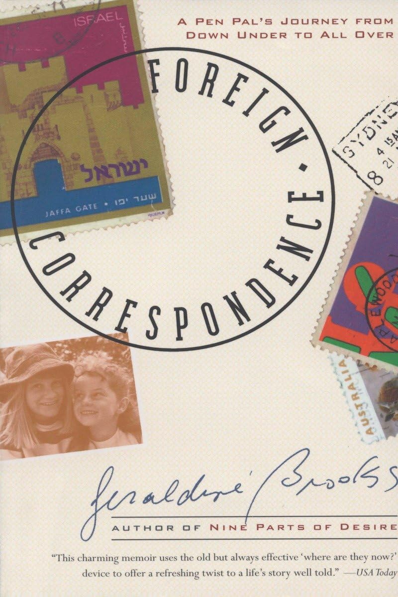 Foreign Correspondence: a Pen Pal's Journey from down under to All over