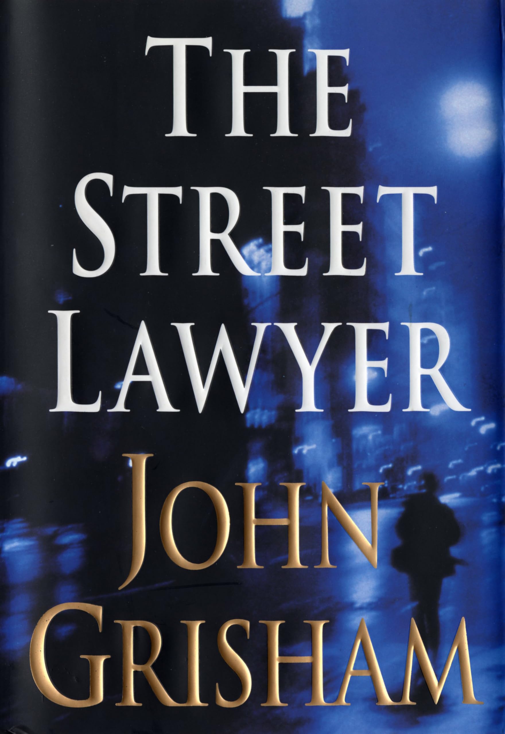 The Street Lawyer: a Novel