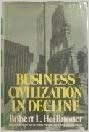Business Civilization in Decline