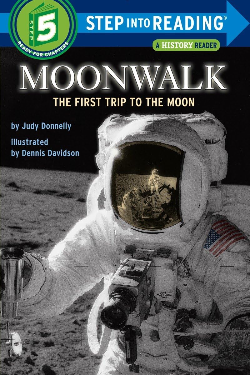 Step into Reading Moonwalk: The First Trip to The Moon