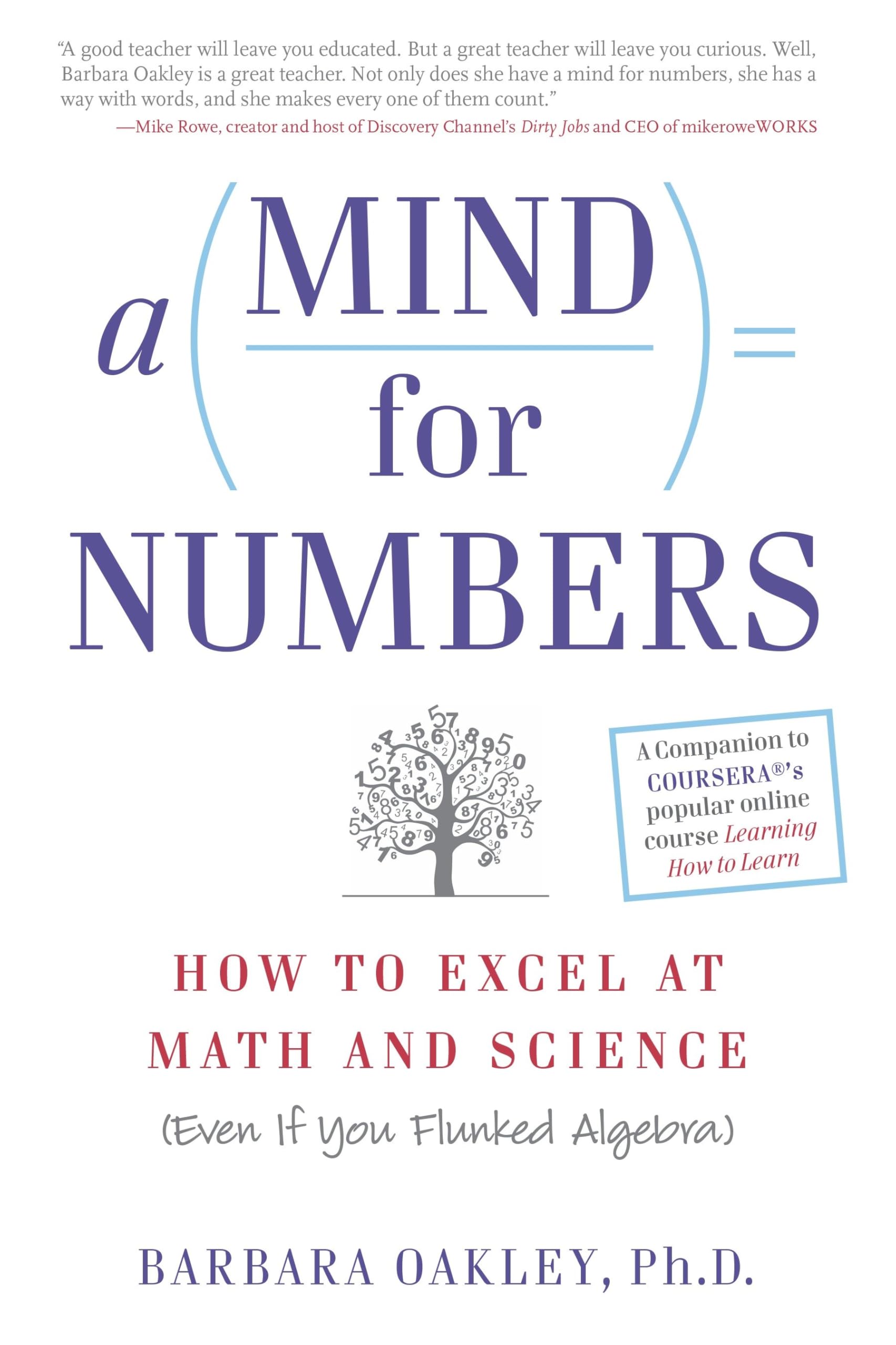 A Mind for Numbers: How to Excel at Math And Science