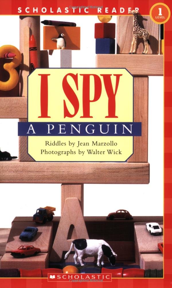 Scholastic Reader Level 1: I Spy a Penguin