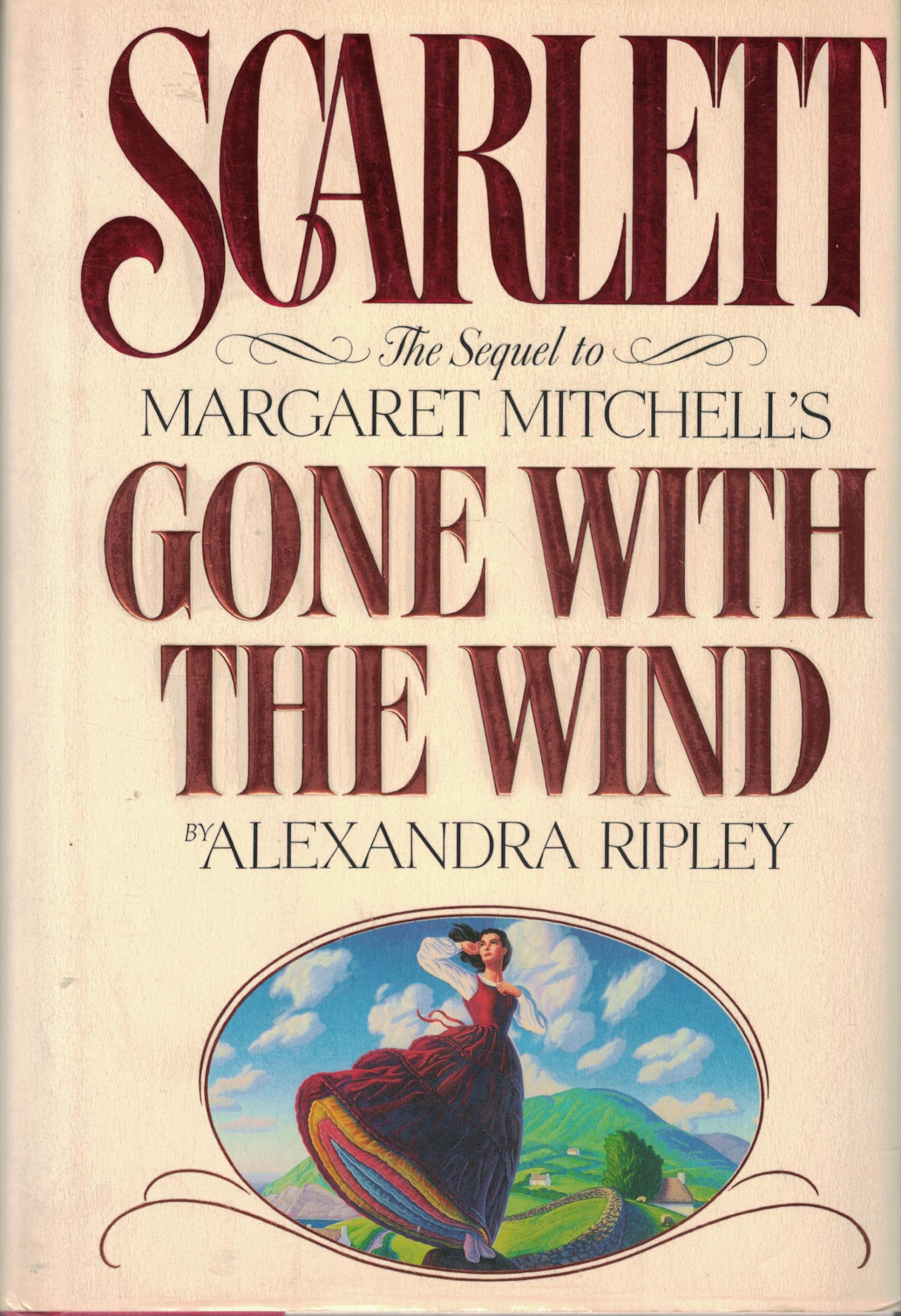 Scarlett: The Sequel to Margaret Mitchell's Gone with The Wind