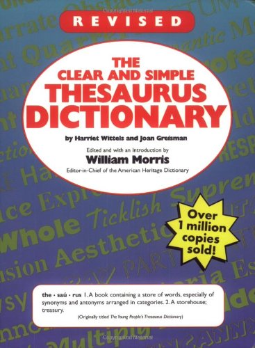 The Revised Clear And Simple Thesaurus Dictionary