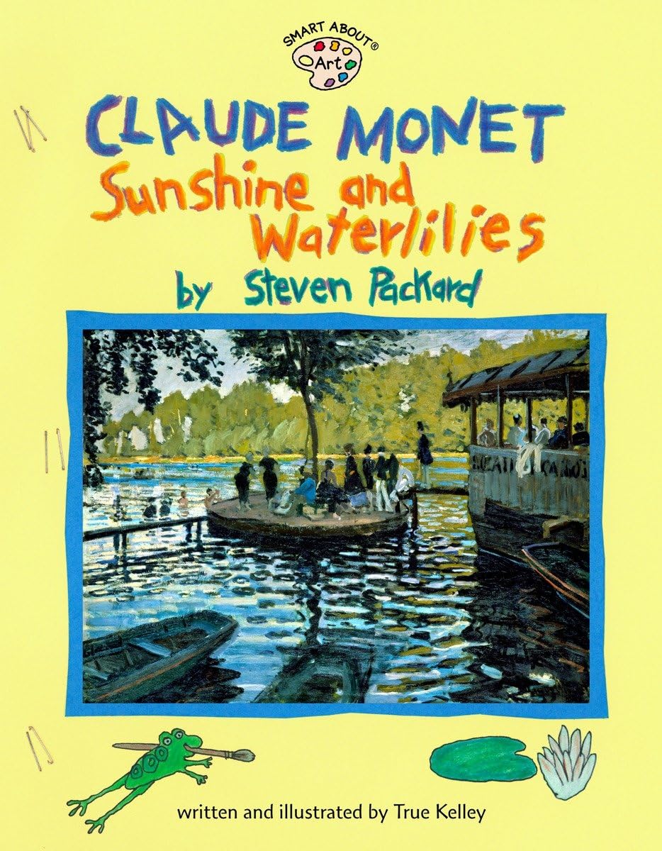 Claude Monet: Sunshine And Waterlilies: Sunshine And Waterlilies