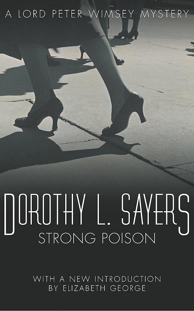 Strong Poison: Lord Peter Wimsey Book 6