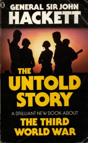 The Third World War - The Untold Story