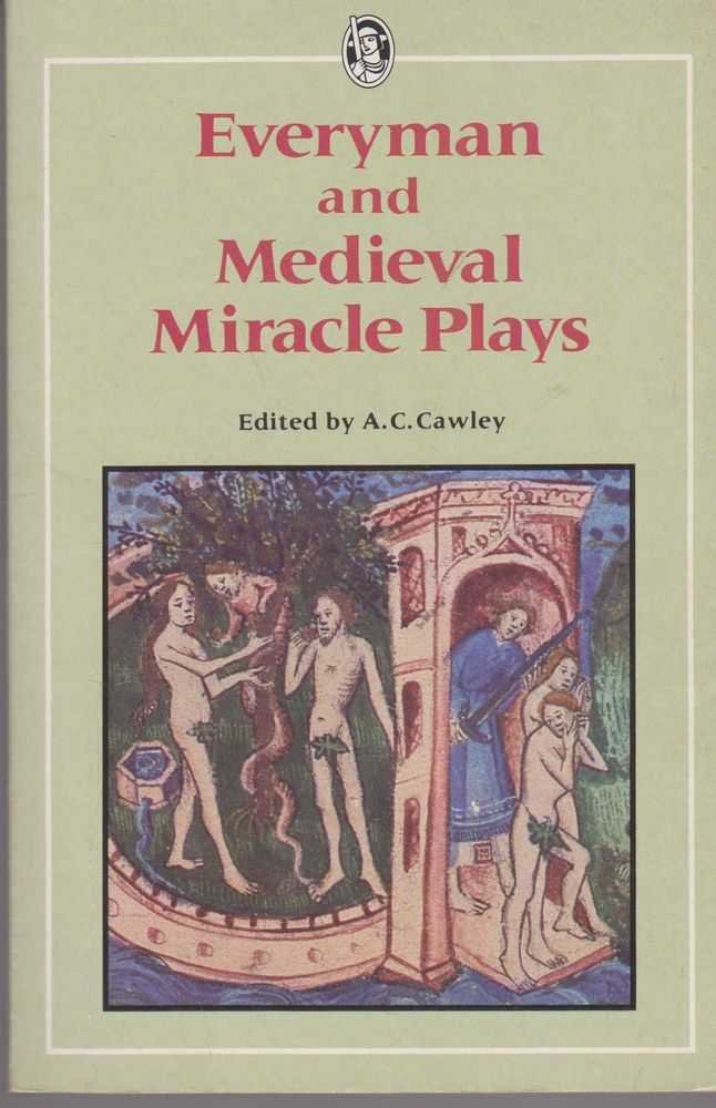 Everyman And Medieval Miracle Plays