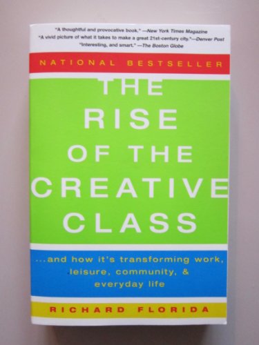 The Rise of the Creative Class