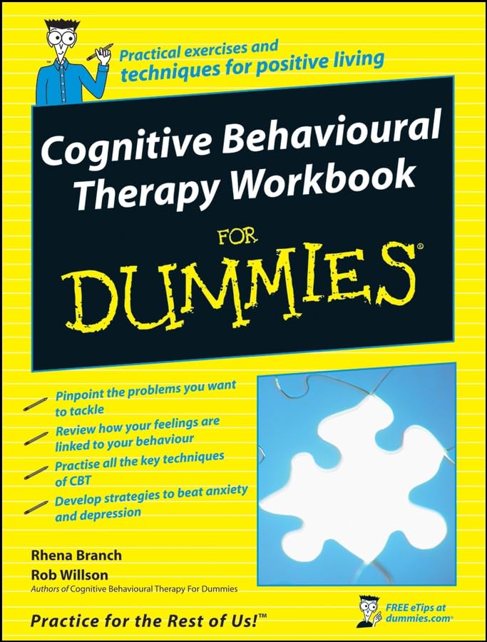 Cognitive Behavioural Therapy Workbook for Dummies