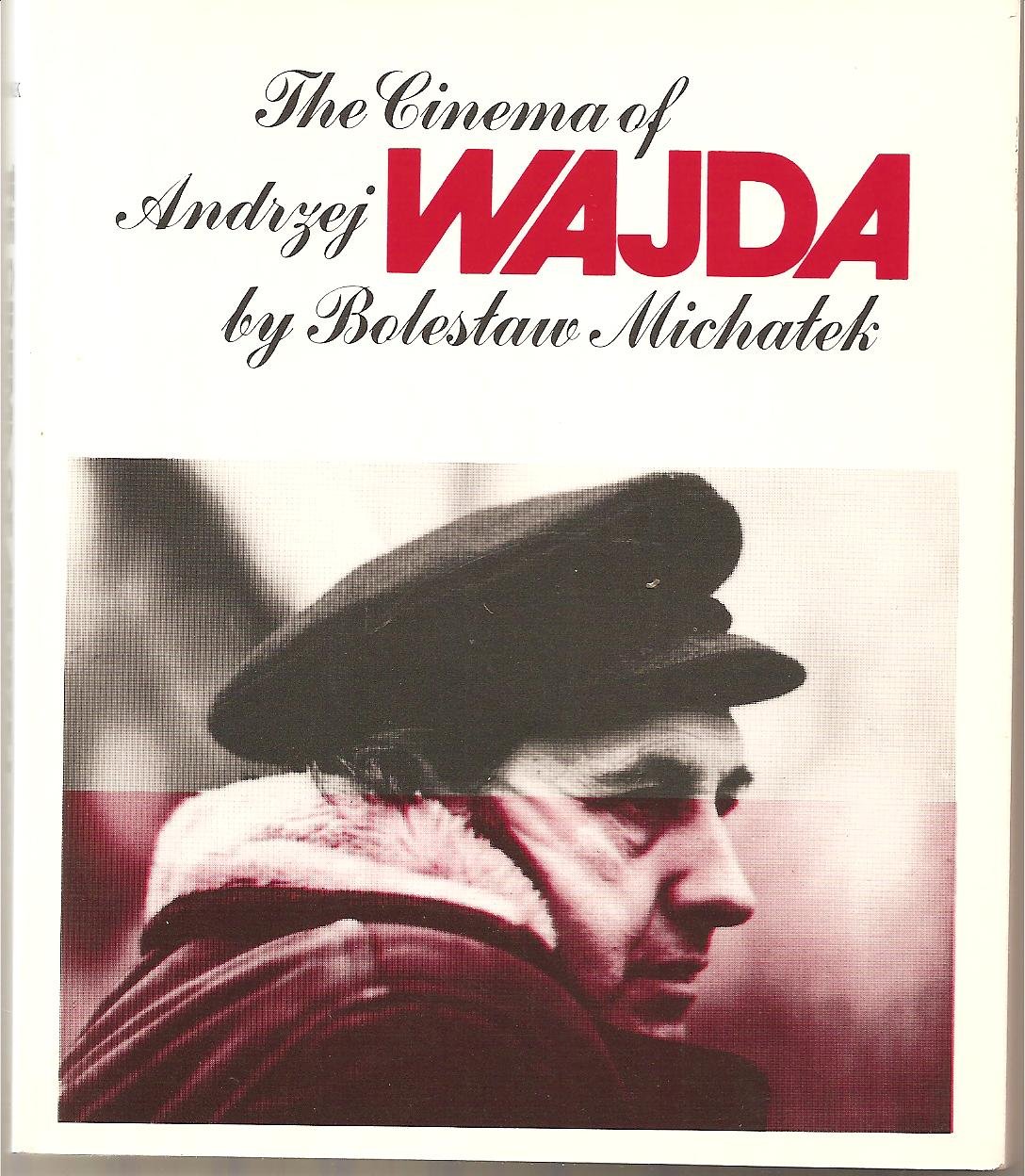 The Cinema of Andrzej Wajda