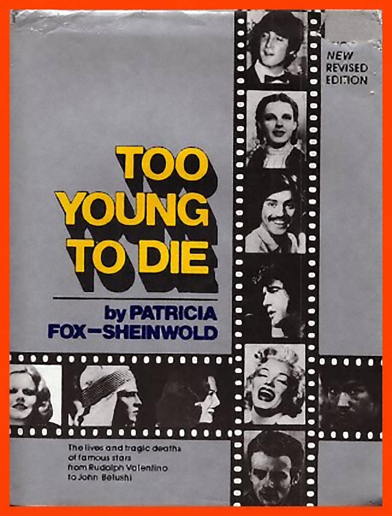 Too Young to Die: New Revised