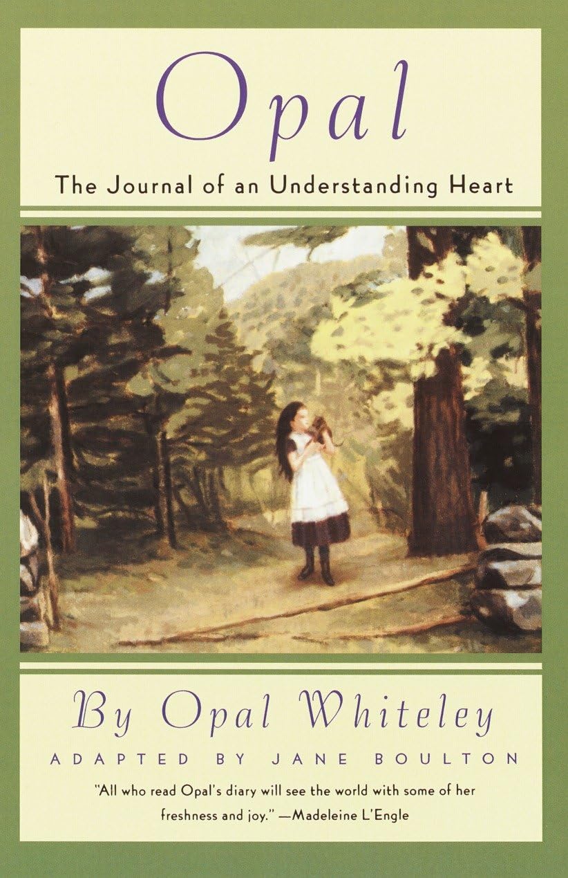 Opal: The Journal of An Understanding Heart