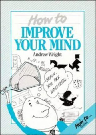 How to Improve Your Mind