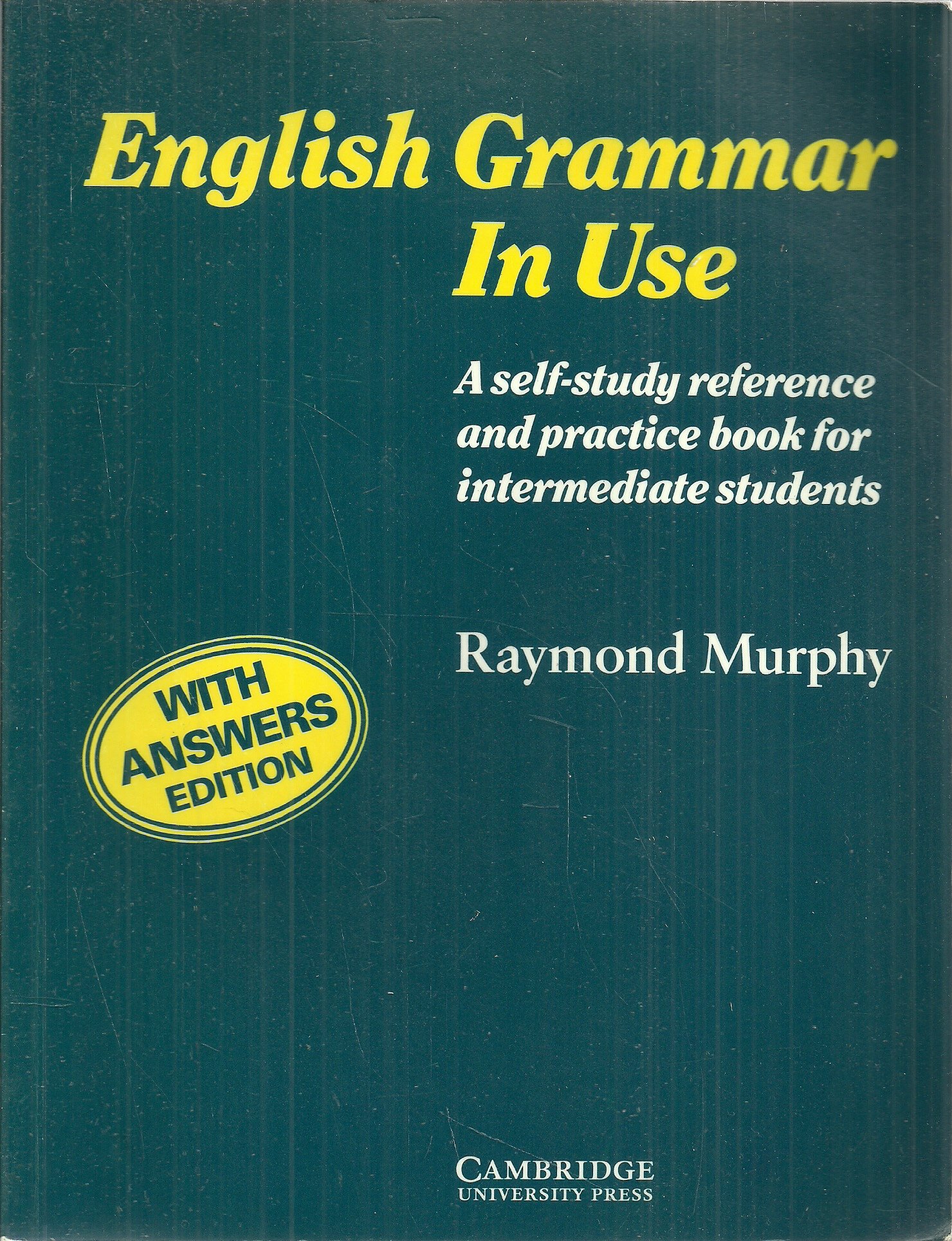 English Grammar in Use with Answers:a Reference And Practice Book for Intermediate Students