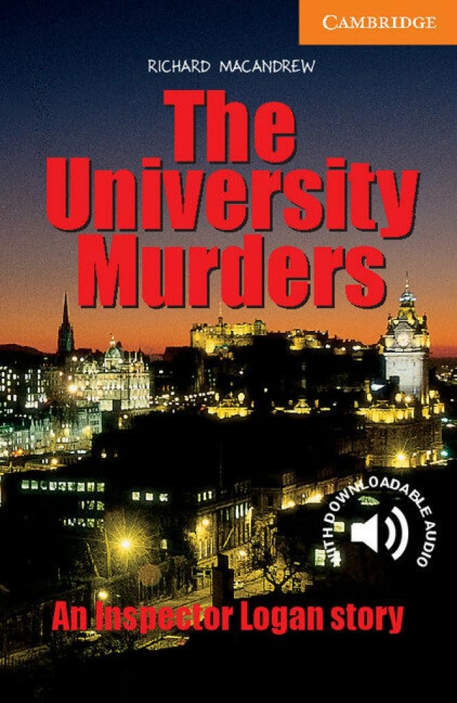 The University Murders. Level 4 Intermediate. B1. Cambridge English Readers.