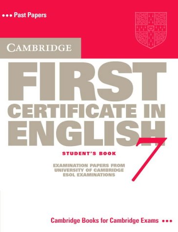 Cambridge First Certificate in English 7 Student's Book
