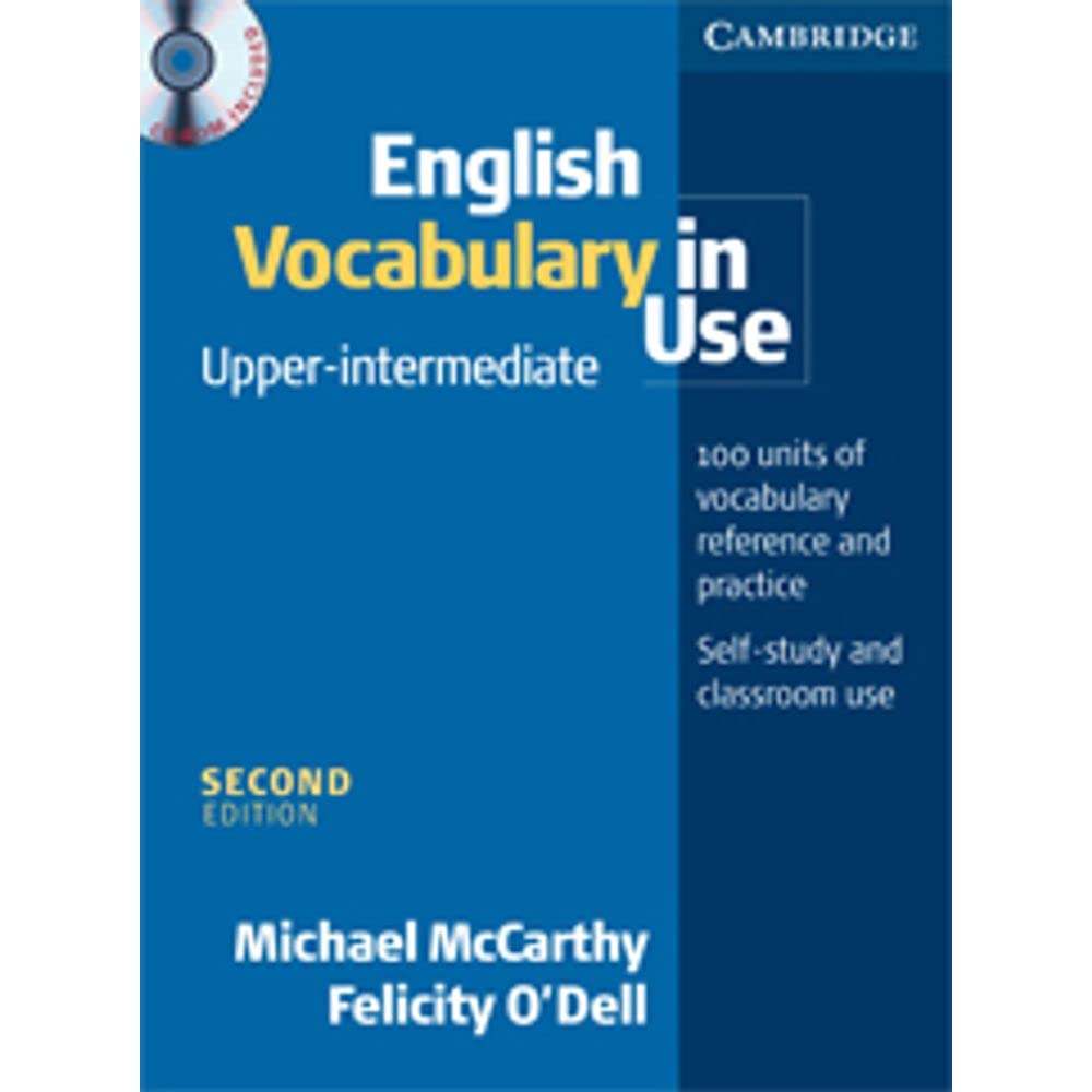 English Vocabulary in Use. Upper Intermediate Level: 100 Units of Vocabulary Reference And Practice