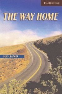 The Way Home Level 6 Advanced Book with Audio Cds Pack