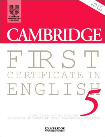 Cambridge First Certificate in English 5 Student's Book