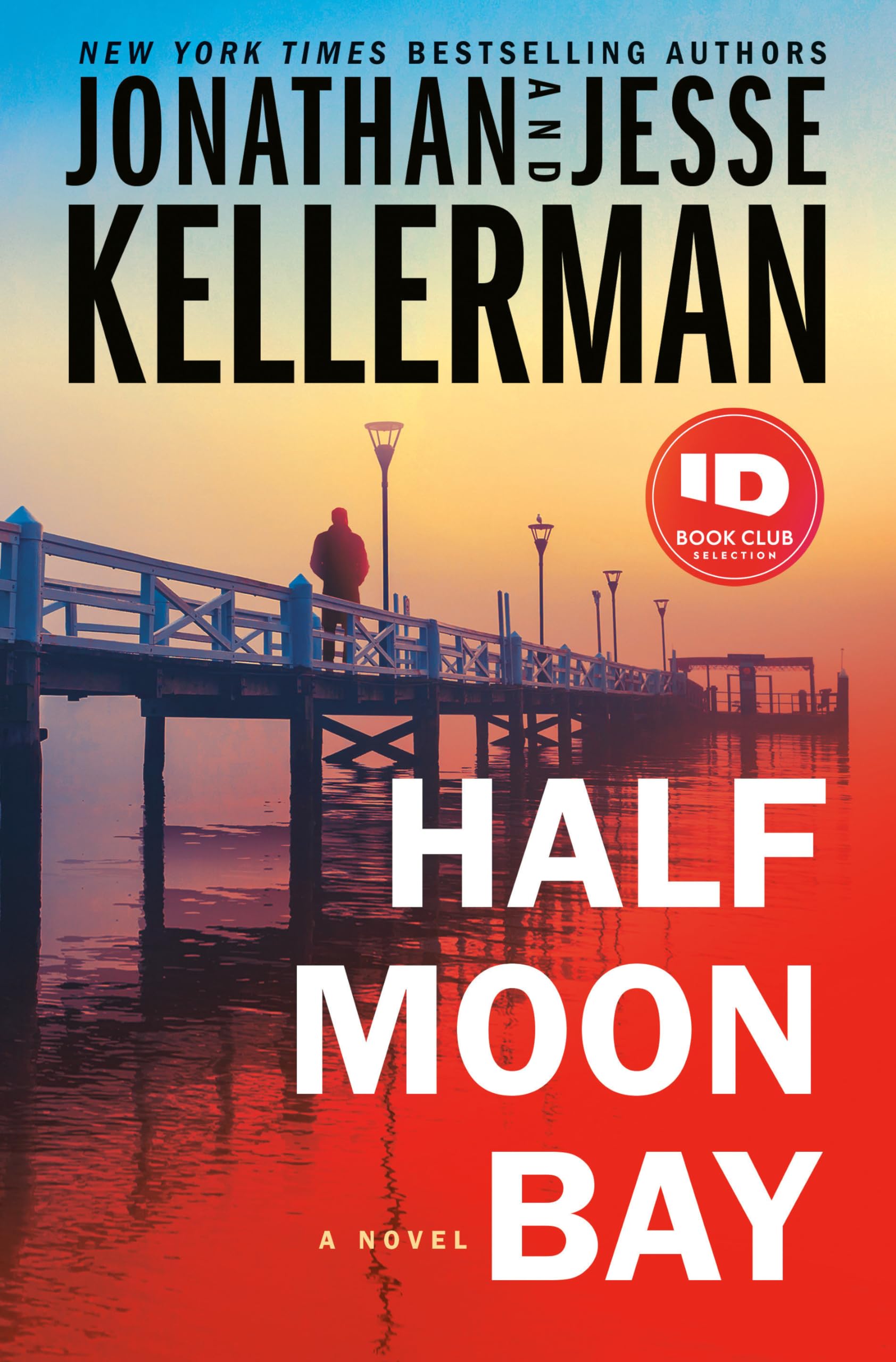 Half Moon Bay: a Novel