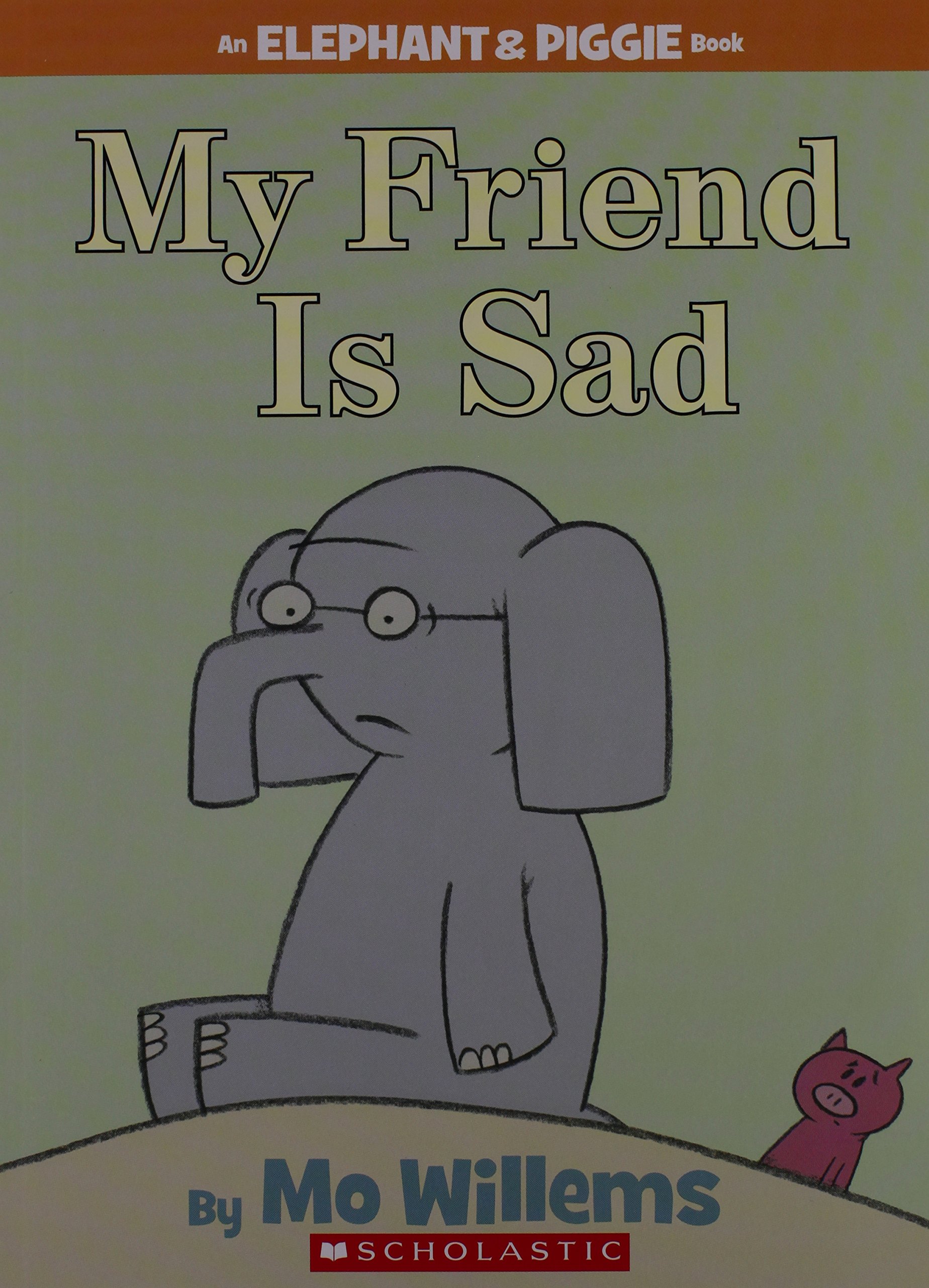 My Friend Is Sad