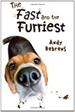 The Fast And The Furriest by Behrens, Andy ]