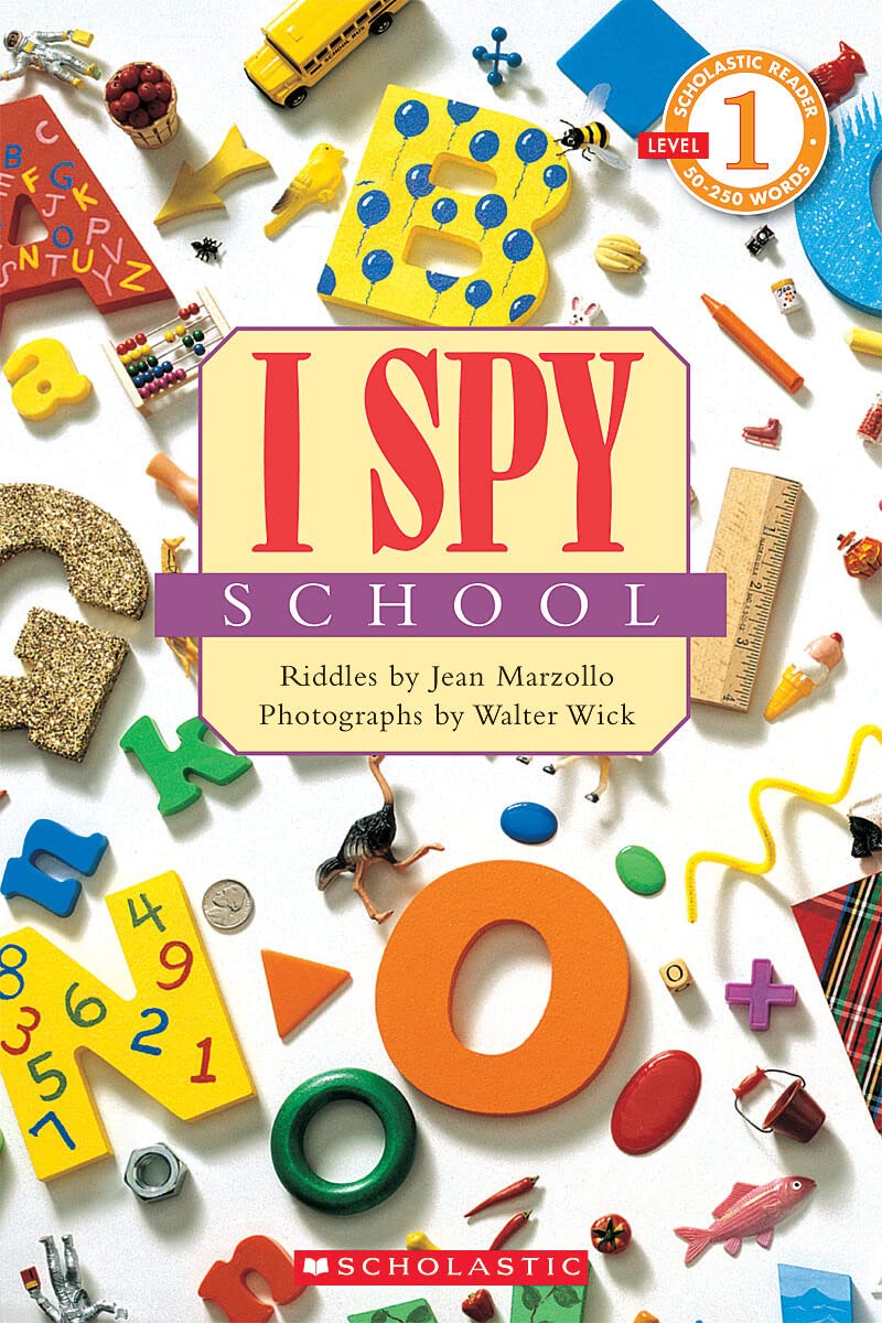 Scholastic Reader Level 1: I Spy School