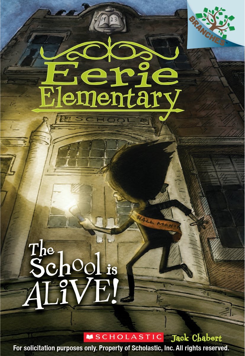 The School Is Alive!: a Branches Book : Volume 1: 01