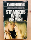 Strangers When We Meet