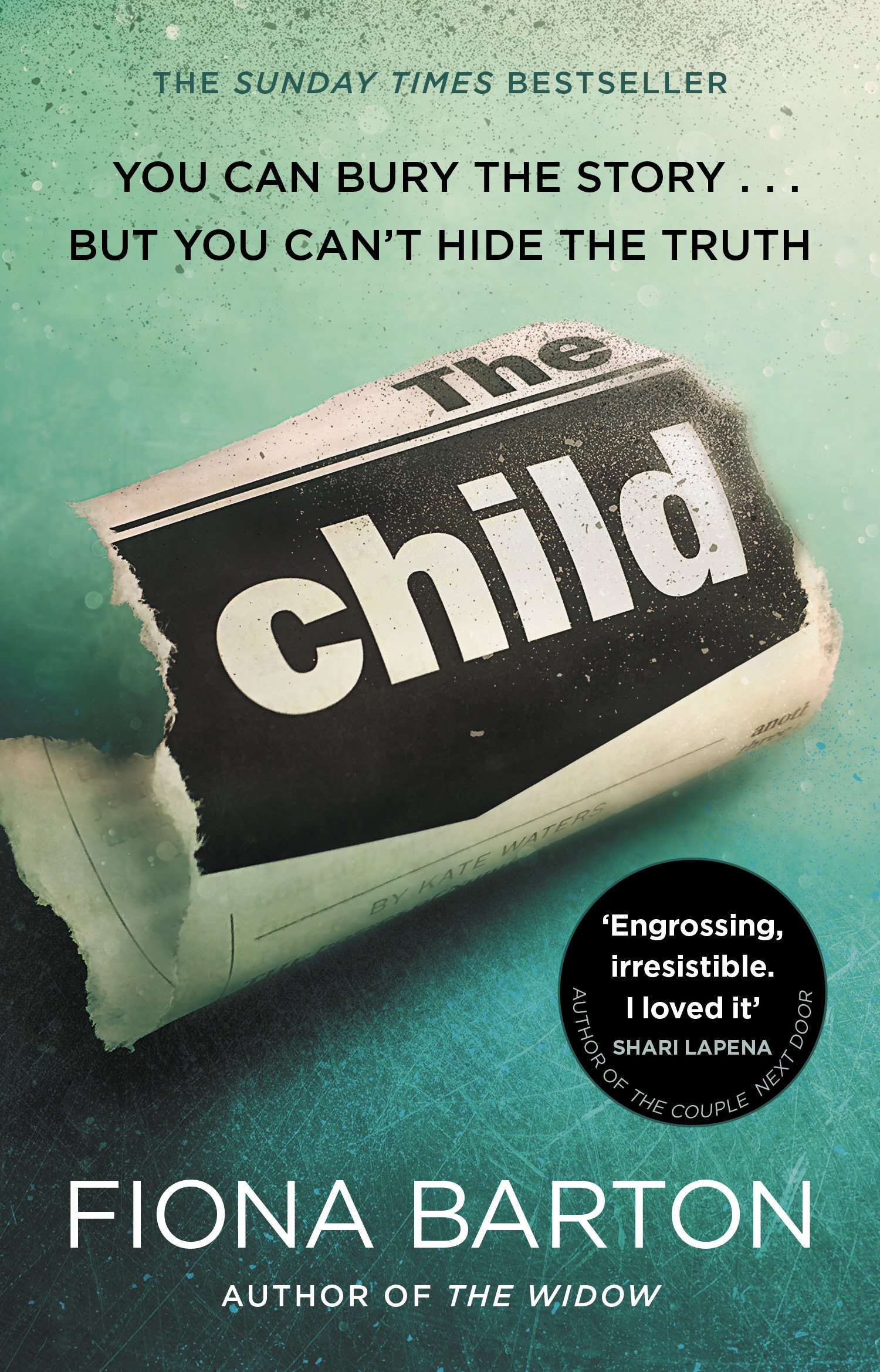 The Child: The Clever, Addictive, Must-read Richard And Judy Book Club Bestseller