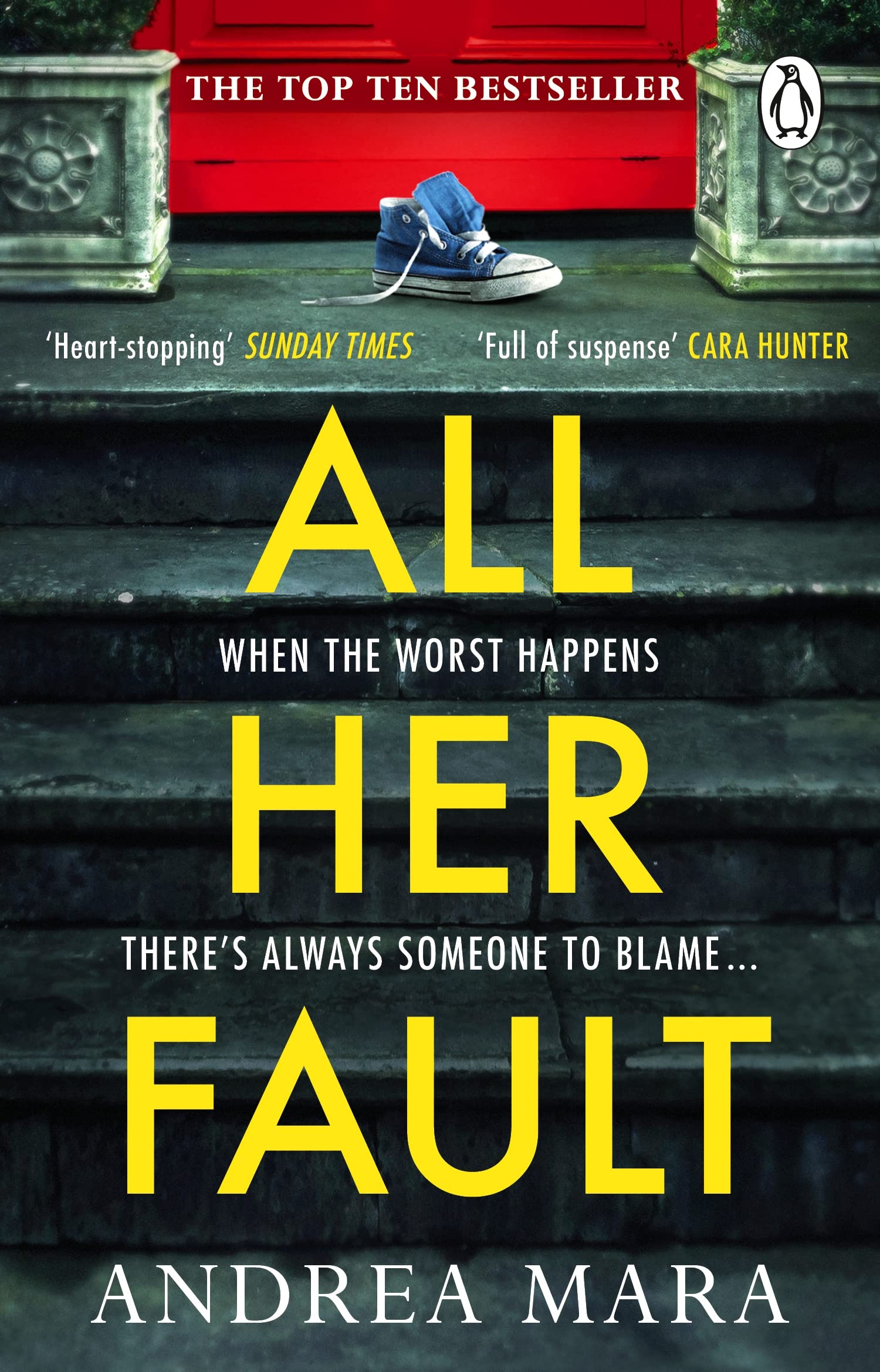 All Her Fault: The Breathlessly Twisty Sunday Times Bestseller Everyone Is Talking about