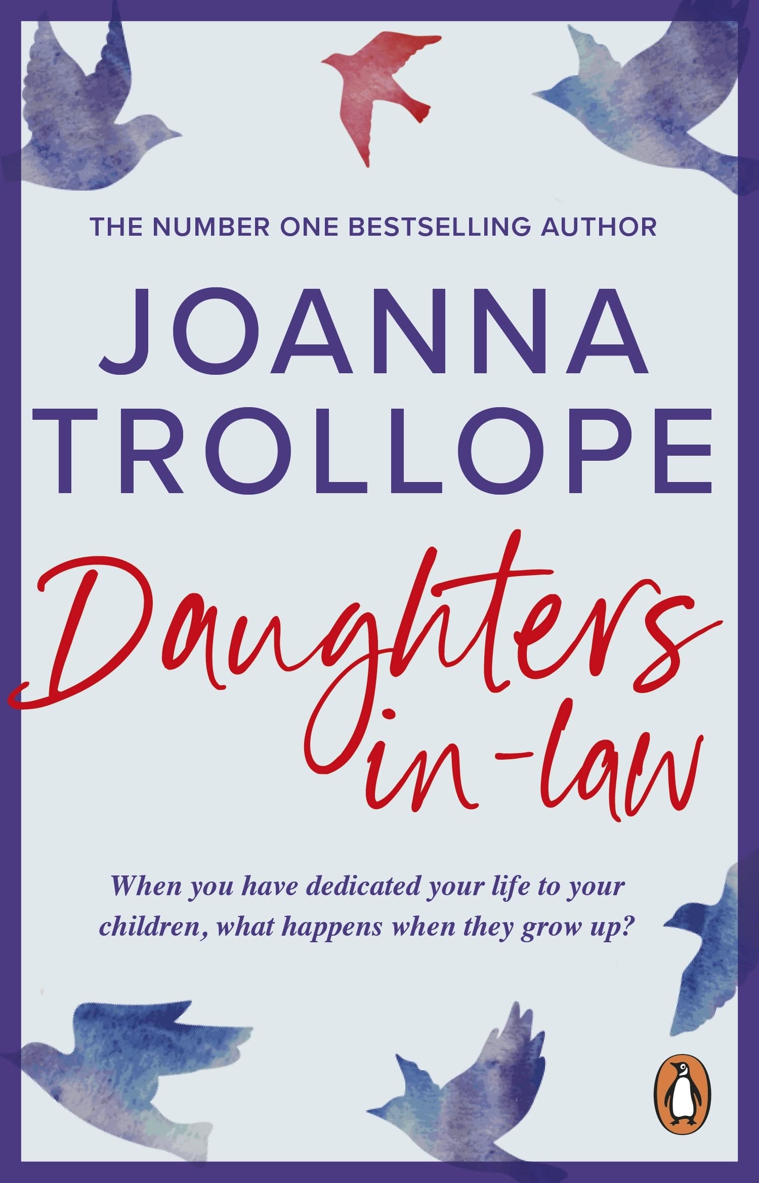 Daughters-in-law: An Enthralling, Irresistible And Beautifully Moving Novel from One of Britainâs Most Popular Authors