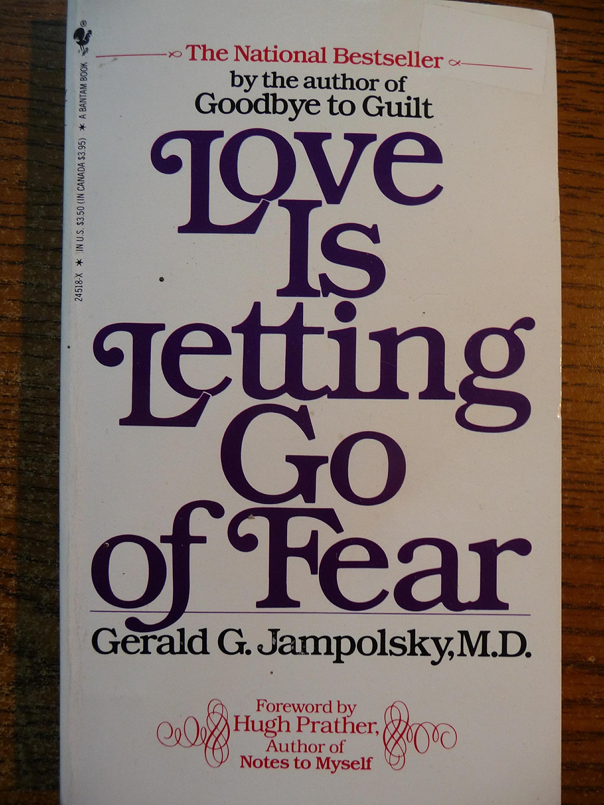 Love Is Letting Go of Fear
