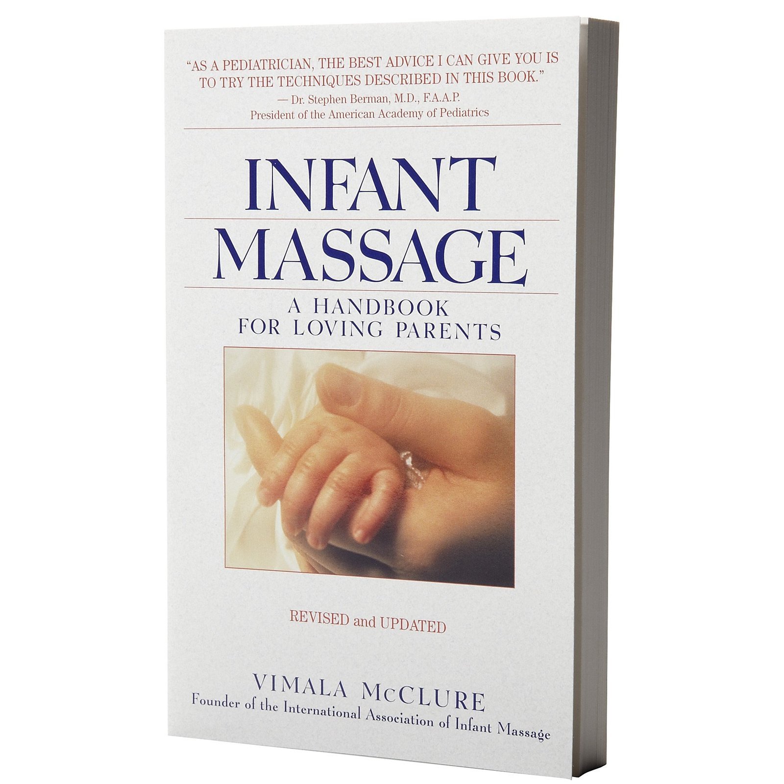 Infant Massage: a Handbook for Loving Parents