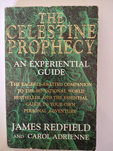 Celestine Prophecy. Experiential Guide: An Experiential Guide