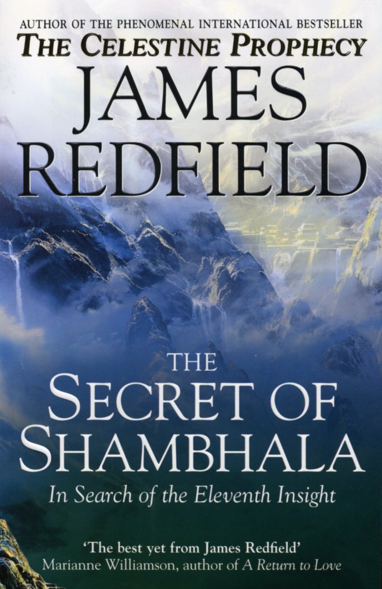 Thesecret of Shambhala in Search of The Eleventh Insight by Redfield, James on Nov-02-2000,