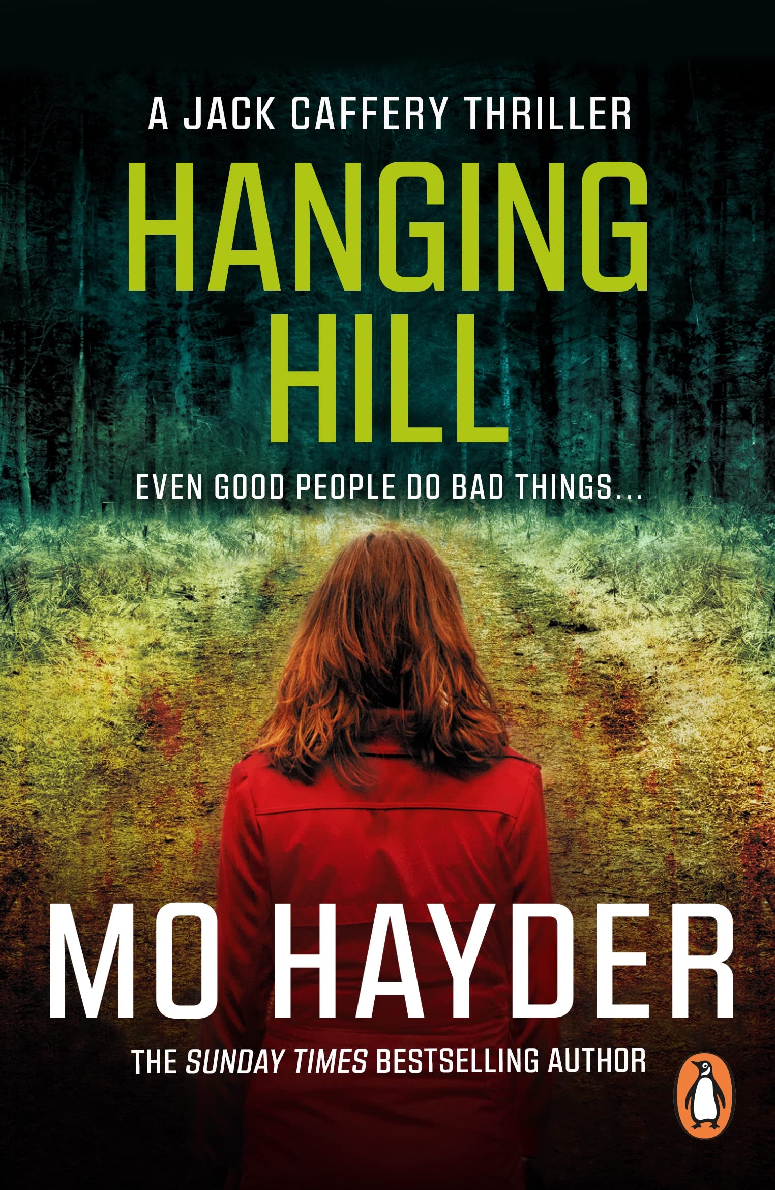 Hanging Hill: a Terrifying, Taut And Spine-tingling Thriller from Bestselling Author Mo Hayder