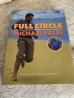 Full Circle: a Pacific Journey with Michael Palin