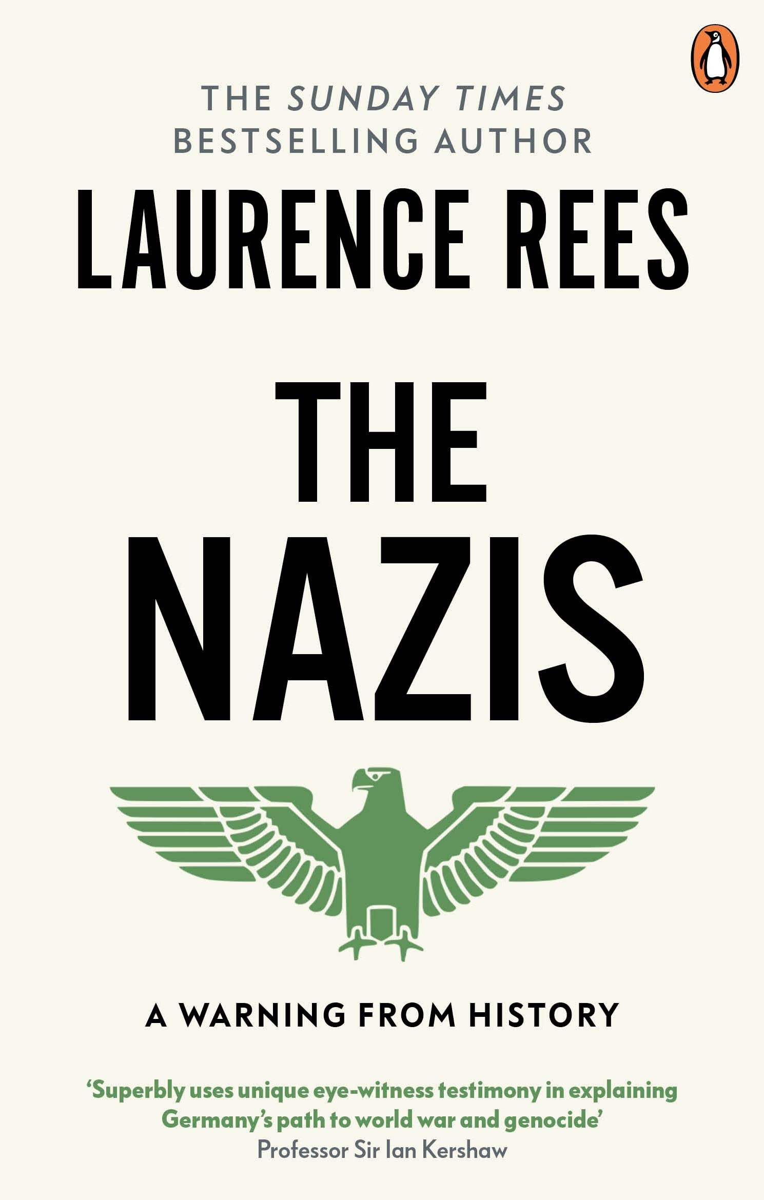 The Nazis: a Warning from History