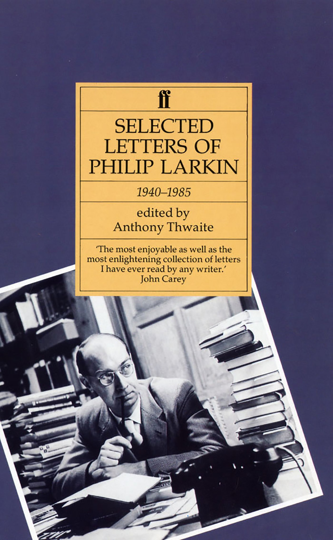 Philip Larkin: Selected Letters