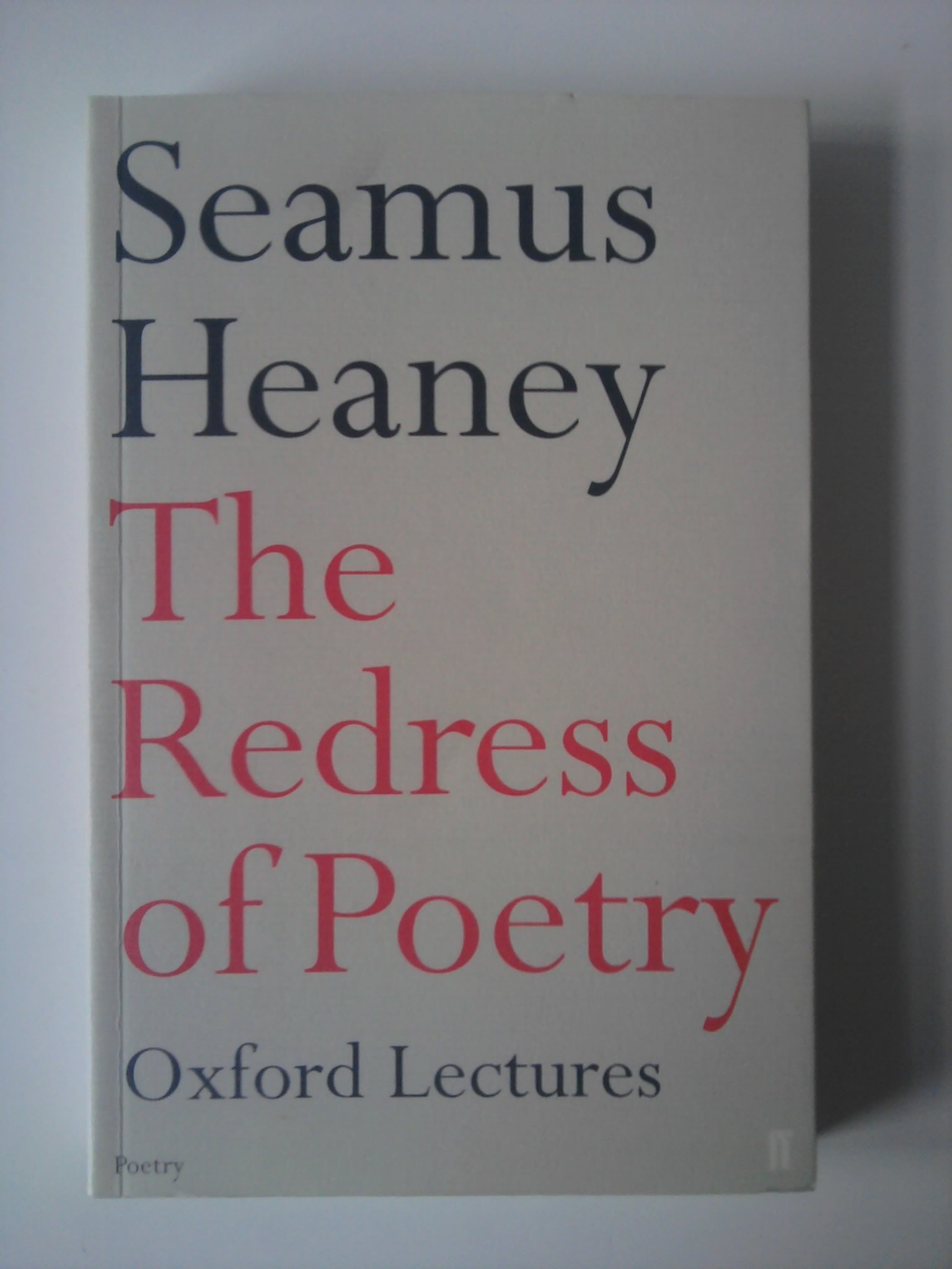 The Redress of Poetry: Oxford Lectures