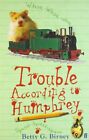 Trouble According to Humphrey