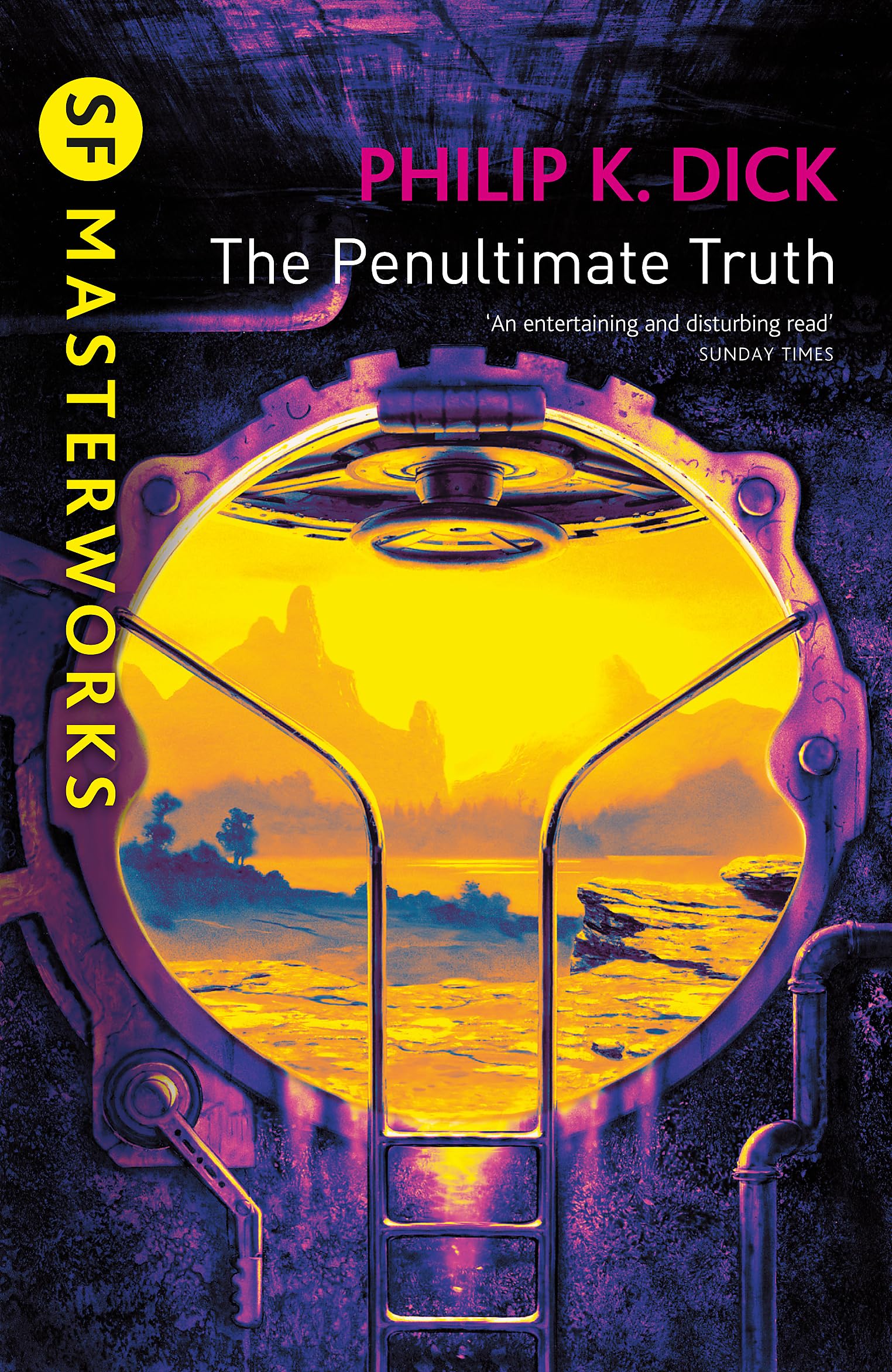 The Penultimate Truth : Philip K. Dick