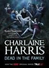 Dead in The Family: a True Blood Novel: 10