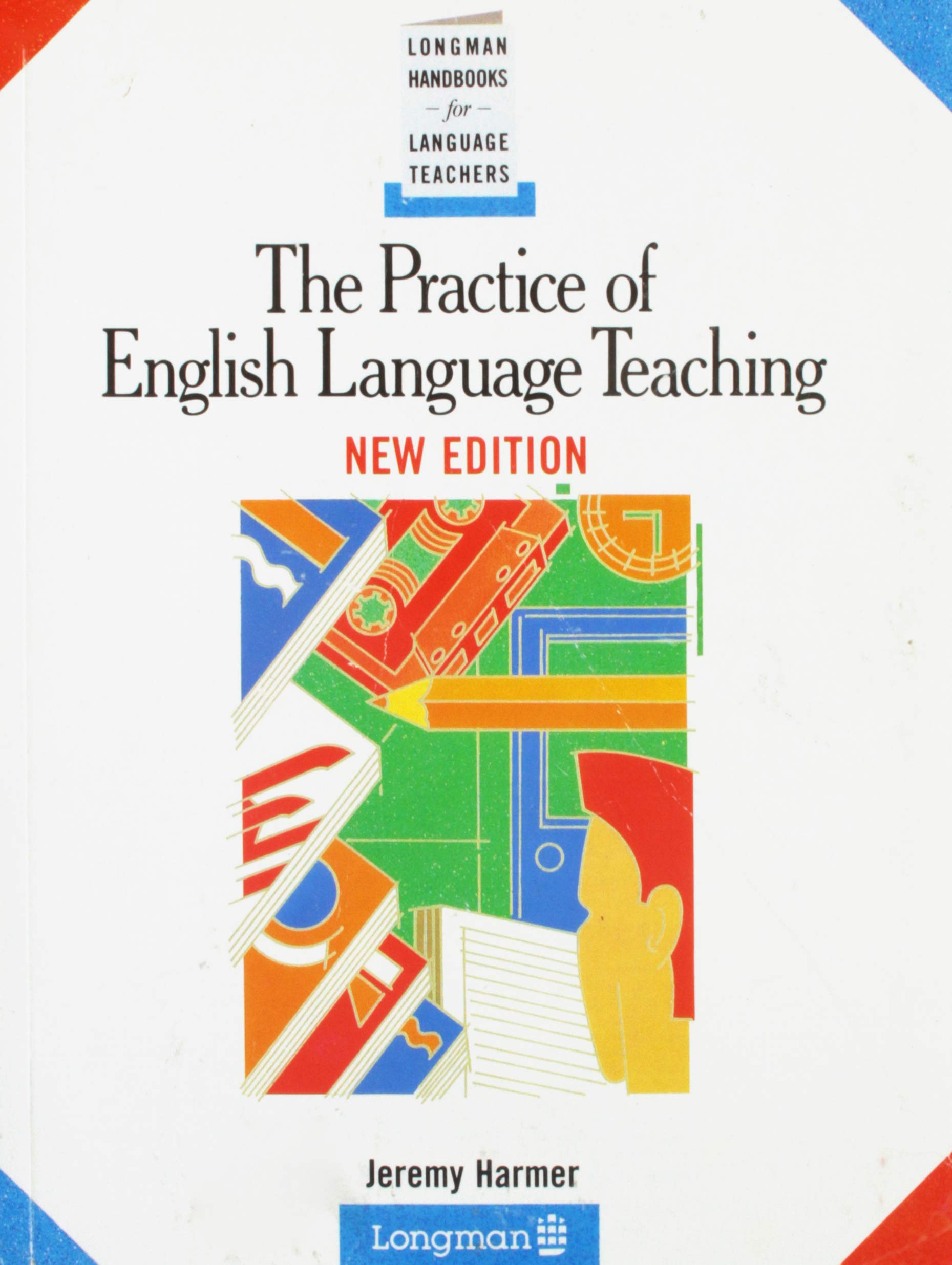 The Practice of English Language Teaching