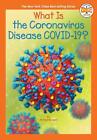 What Is The Coronavirus Disease